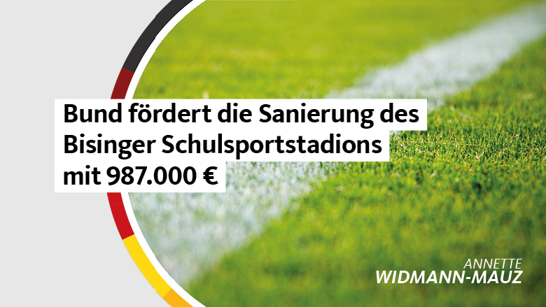 Annette Widmann-Mauz MdB, Roman Waizenegger: Bund fördert die Sanierung des Bisinger Schulsportstadions mit knapp einer Million Euro