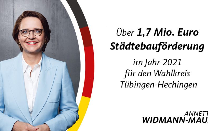 Widmann-Mauz MdB: Städtebauförderung des Bundes im Wahlkreis Tübingen-Hechingen 2021 weiterhin auf hohem Niveau