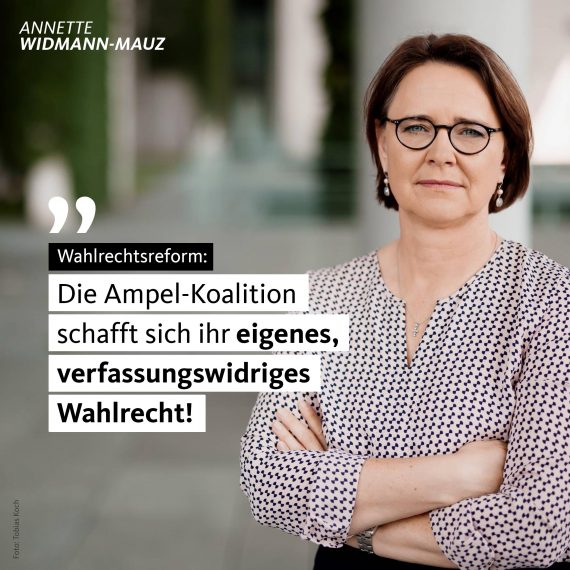 Widmann-Mauz MdB: Ampel-Koalition schafft sich ihr eigenes, verfassungswidriges Wahlrecht